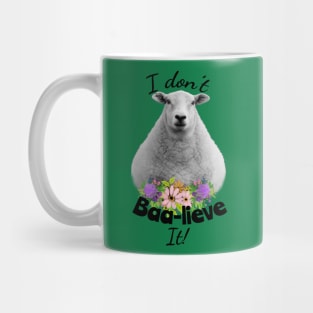 I don't Baa-lieve It! Sheep Mug